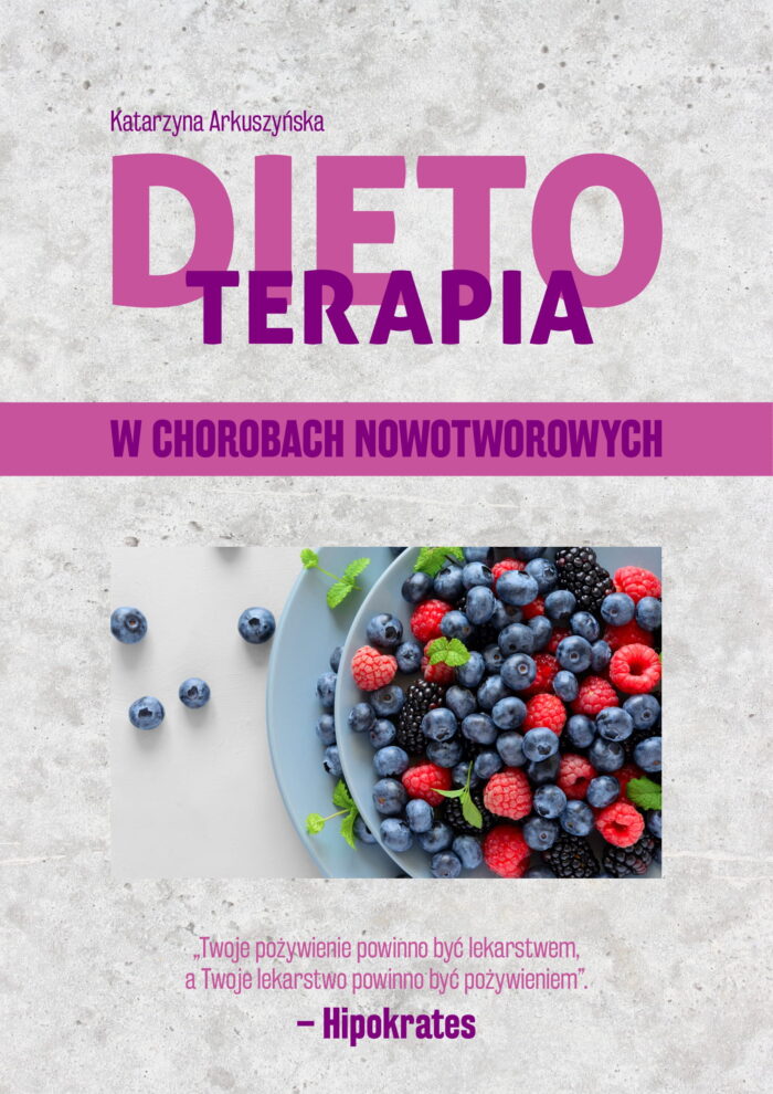 Dietoterapia w chorobach nowotworowych eBook